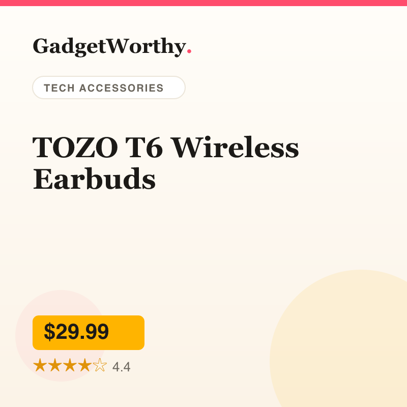 TOZO T6 Wireless Earbuds